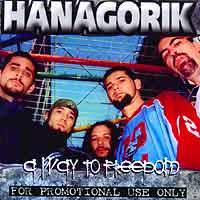 Hanagorik : A Way to Freedom